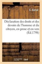 Histoire- Déclaration Des Droits Et Des Devoirs de l'Homme Et Du Citoyen, En Prose Et En Vers
