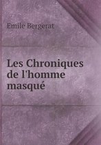 Les Chroniques de l'homme masque