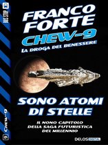 Chew 9 - Sono atomi di stelle