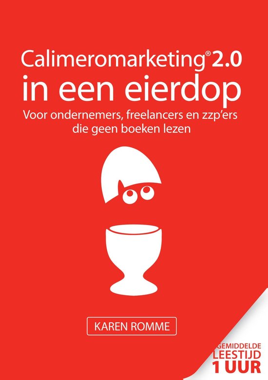Cover van het boek 'Calimeromarketing 2.0 in een eierdop' van K. Romme