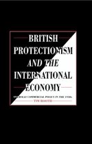British Protectionism and the International Economy