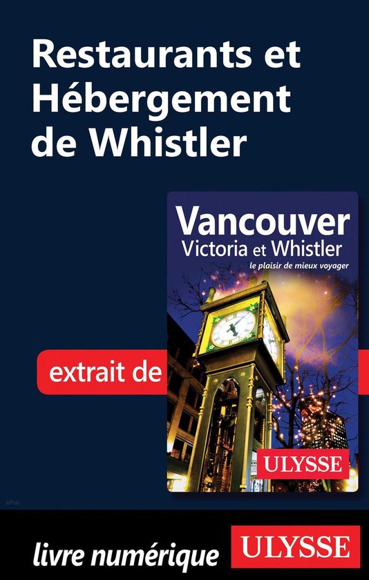 Restaurants et Hébergement de Whistler - cover