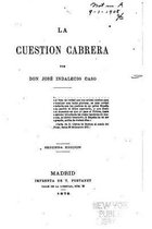 La Cuestion Cabrera
