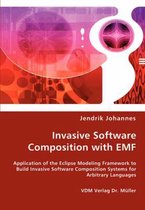 Invasive Software Composition with EMF
