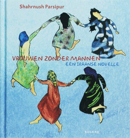Cover van het boek 'Vrouwen zonder mannen' van S. Parsipur