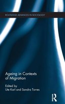 Ageing in Contexts of Migration