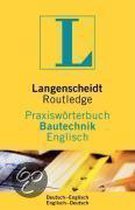 Routedge Praxiswörterbuch Bautechnik. Langenscheidt