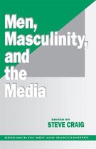 SAGE Series on Men and Masculinity - Men, Masculinity and the Media