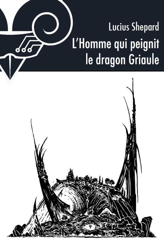 L'Homme qui peignit le dragon Griaule