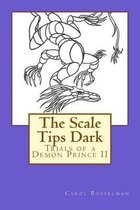 The Scale Tips Dark