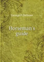 Horseman's guide