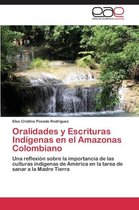 Oralidades y Escrituras Indígenas en el Amazonas Colombiano