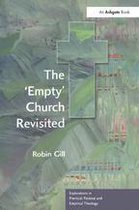 Explorations in Practical, Pastoral and Empirical Theology - The 'Empty' Church Revisited