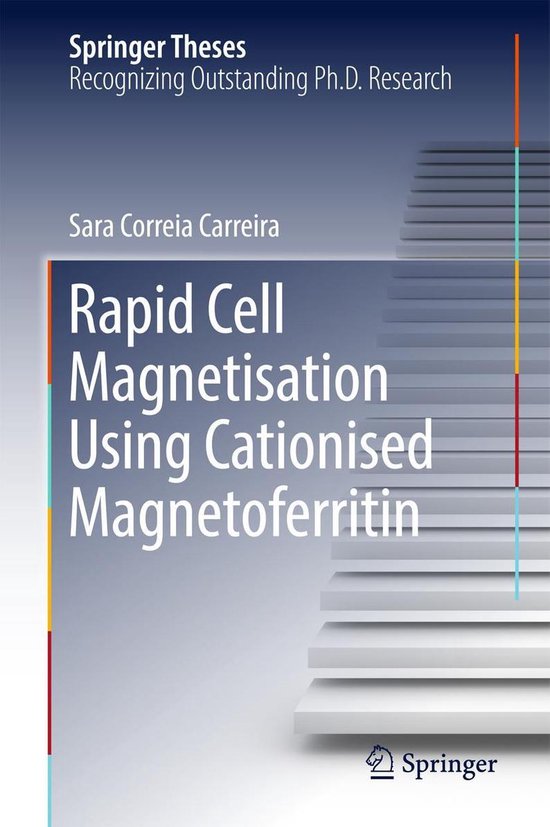 Springer Theses - Rapid Cell Magnetisation Using Cationised  ... - cover