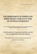 The Impressment of Horses and Horse-Drawn Vehicles in Time of National Emergency