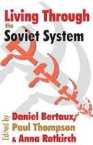 Memory and Narrative- Living Through the Soviet System
