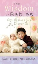 Wisdom for Life-The Wisdom of Babies