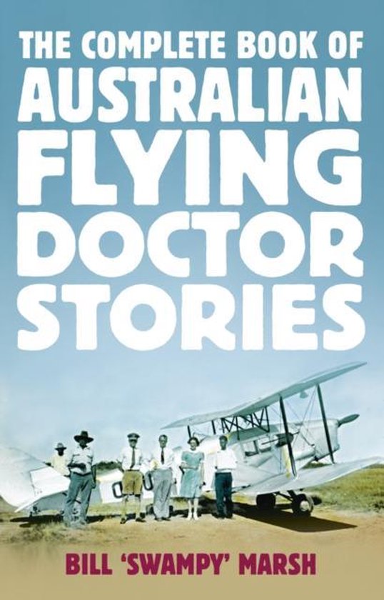 Complete Book Of Australian Flying Docto
