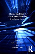 Placing the Plays of Christopher Marlowe