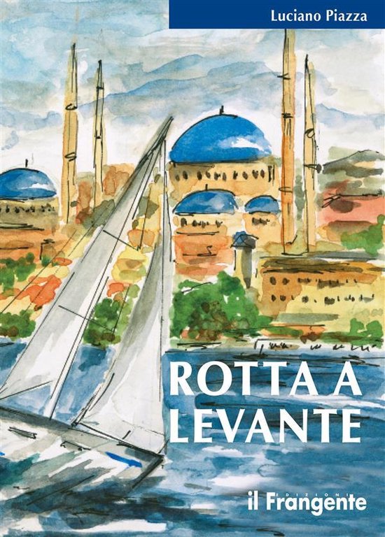 Rotta a Levante - cover
