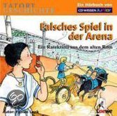 Tatort Geschichte - Falsches Spiel In Der Arena. Cd