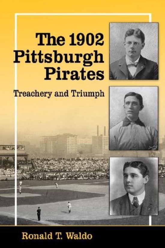 The 1902 Pittsburgh Pirates - cover