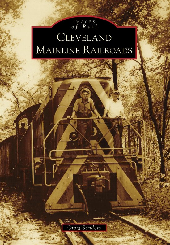Images of Rail - Cleveland Mainline Railroads - cover