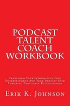Podcast Talent Coach Workbook
