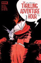 The Thrilling Adventure Hour 2 - The Thrilling Adventure Hour #2