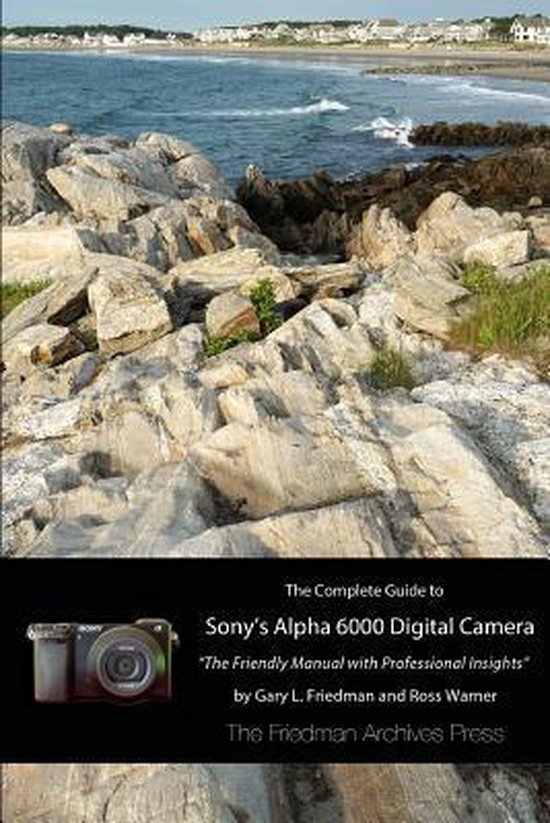 Foto: The complete guide to sony s a6000 camera b w edition 