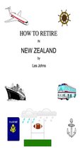 How to Retire in New Zealand