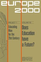 Plan Europe 2000, Project 1: Educating Man for the 21st Century 10 - Does Education Have a Future?