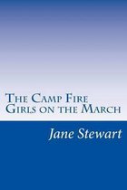 The Camp Fire Girls on the March