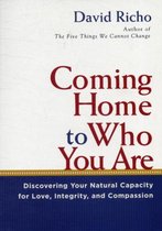 Coming Home to Who You Are