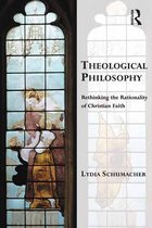 Transcending Boundaries in Philosophy and Theology - Theological Philosophy