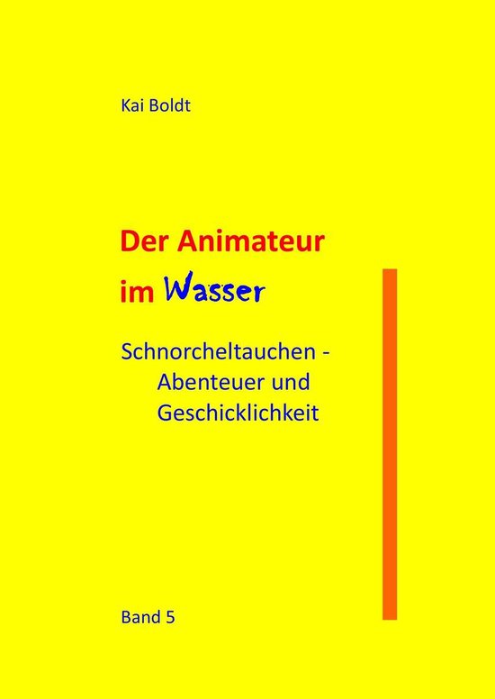 Der Animateur im Wasser 5 - Der Animateur im Wasser - cover