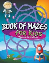 Book Of Mazes For Kids