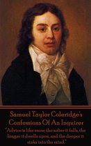 Samuel Taylor Coleridge's Confessions Of An Inquirer