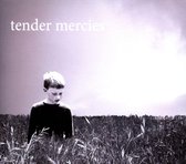 Tender Mercies