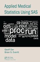 Applied Medical Statistics Using Sas