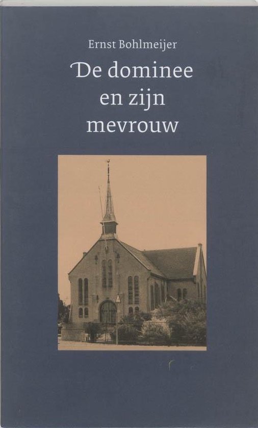 Cover van het boek 'De dominee en zijn mevrouw' van Ernst Bohlmeijer