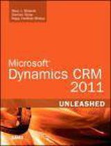 Unleashed - Microsoft Dynamics CRM 2011 Unleashed
