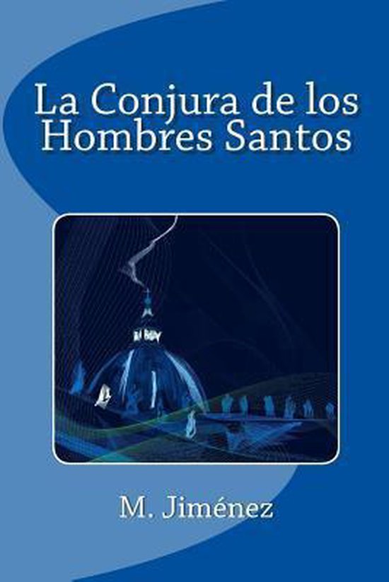 La Conjura de los Hombres Santos - cover
