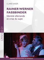 Crises 20-21 - Rainer Werner Fassbinder