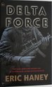 Delta Force - Eric Haney.