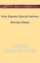Pony Express Special Delivery