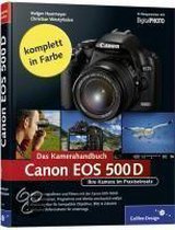 Canon EOS 500D. Das Kamerahandbuch