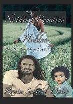 Nothing Remains Hidden - Book 11
