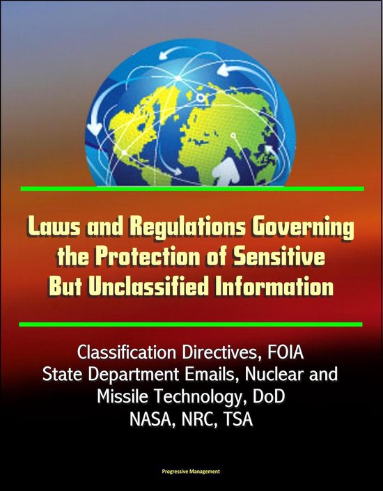Laws and Regulations Governing the Protection of Sensitive But
