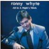 Ronny Whyte - All In A Nights Work (CD)